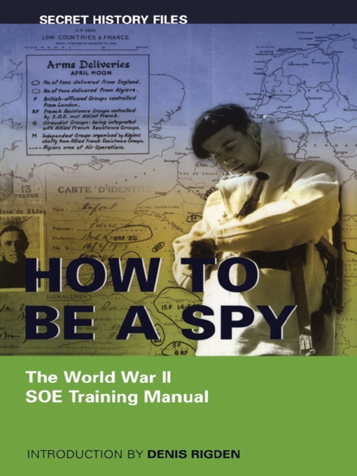 Title details for How to be a Spy by Denis Rigden - Available